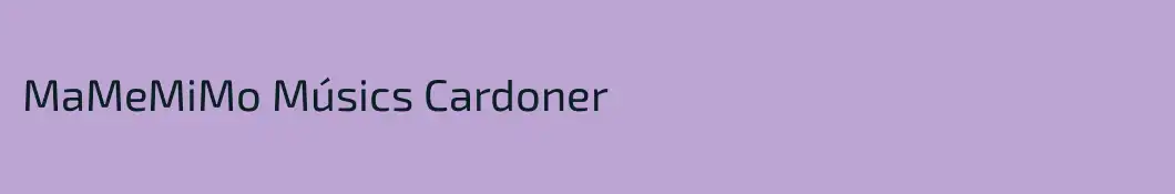 MaMeMiMo Músics Cardoner